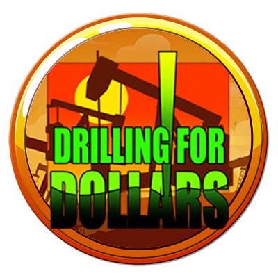 Drilling for Dollars